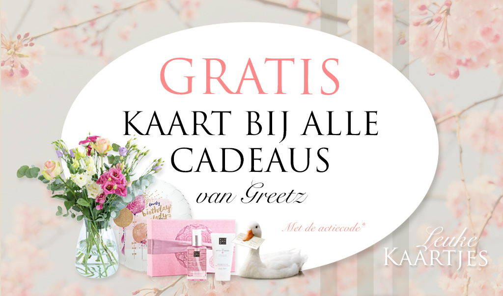 Gratis Kaart bij je cadeautje van Greetz